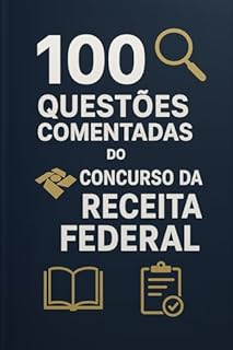 Livro 100 Questões Comentadas Concurso da Receita Federal
