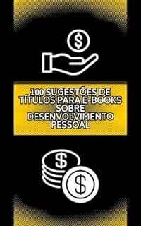 Livro 100 sugestões de títulos para e-books sobre desenvolvimento pessoal