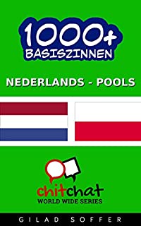 Livro 1000+ Basiszinnen Nederlands - Pools (Gekeuvel Wereldwijd)