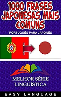 Livro 1000 Frases japonesas mais comuns (PORTUGUÊS PARA JAPONÊS)