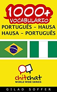 Livro 1000+ Português - Hausa Hausa - Português Vocabulário (ChitChat WorldWide)