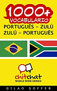 Livro 1000+ Português - Zulú Zulú - Português Vocabulário (ChitChat WorldWide)