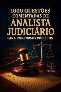 Livro 1000 Questões Comentadas de Analista Judiciário Para Concursos Públicos
