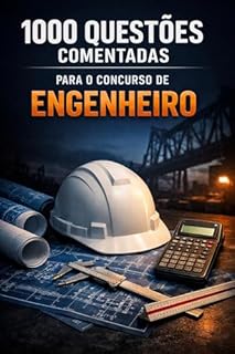 Livro 1000 Questões Comentadas Para o Concurso de Engenheiro