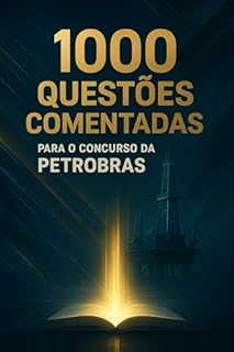 Livro 1000 Questões Comentadas Para o concurso da Petrobras