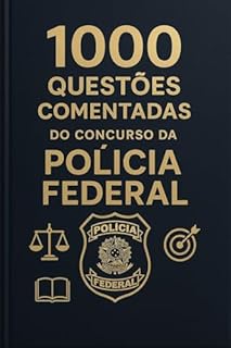 Livro 1000 Questões Comentadas do Concurso da Polícia Federal
