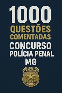 Livro 1000 Questões Comentadas Concurso Policia Penal-MG