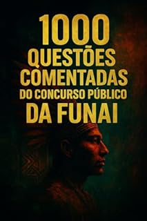 Livro 1000 Questões Comentadas do Concurso Público da Funai
