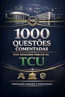 Livro 1000 Questões Comentadas Para Concurso Público do TCU