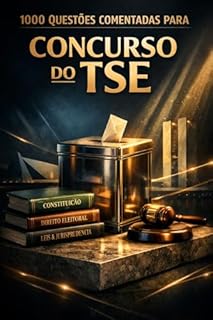 Livro 1000 Questões Comentadas Para o Concurso do TSE