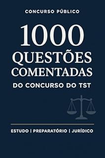 Livro 1000 Questões Comentadas do Concurso do TST