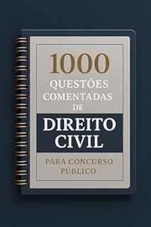 Livro 1000 Questões Comentadas de Direito Civil Para Concurso Público