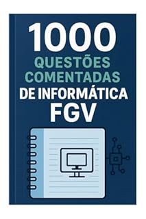 Livro 1000 Questões Comentadas de Informática FGV
