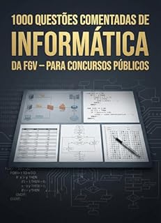 Livro 1000 Questões Comentadas de Informática da FGV Para Concursos Públicos