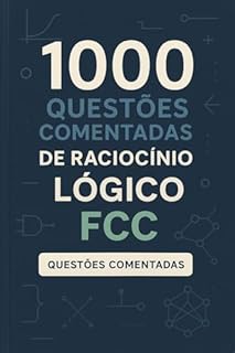Livro 1000 Questões Comentadas de Raciocínio Lógico FCC