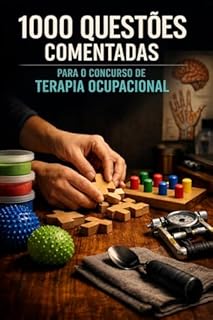 Livro 1000 Questões Comentadas de Terapeuta Ocupacional