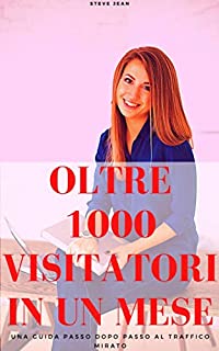 Livro 1000 visitantes em um mês: um guia passo a passo para obter tráfego direcionado