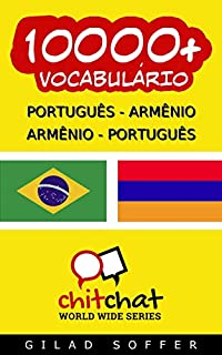 Livro 10000+ Português - Armênio Armênio - Português Vocabulário (Bate-papo Mundial)