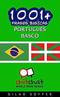 Livro 1001+ Frases Básicas Português - Basco (ChitChat WorldWide)