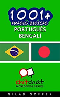 Livro 1001+ Frases Básicas Português - Bengalí (ChitChat WorldWide)