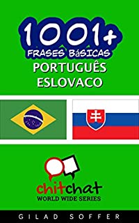 Livro 1001+ Frases Básicas Português - Eslovaco (ChitChat WorldWide)