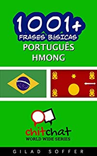 Livro 1001+ Frases Básicas Português - Hmong (ChitChat WorldWide)
