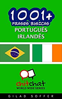 Livro 1001+ Frases Básicas Português - Irlandês (ChitChat WorldWide)