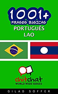 Livro 1001+ Frases Básicas Português - Lao (ChitChat WorldWide)