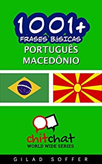 Livro 1001+ Frases Básicas Português - Macedônio (ChitChat WorldWide)