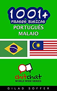 Livro 1001+ Frases Básicas Português - Malaio (ChitChat WorldWide)