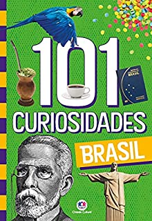 Livro 101 curiosidades - Brasil (102 curiosidades)