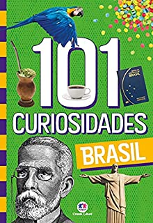 Livro 101 curiosidades - Brasil (102 curiosidades)