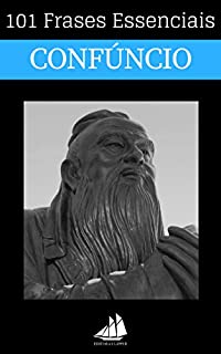 Livro 101 Frases Essenciais de Confúncio
