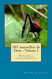 Livro 101 maravilhas de Deus - Volume I: Biologia Criacionista