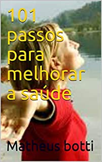 Livro 101 passos para melhorar a saúde