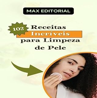 Livro 102 Receitas Incríveis para Limpeza de Pele