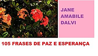 Livro 105 FRASES DE PAZ E ESPERANÇA