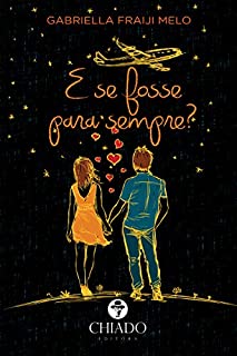 Livro E se fosse para sempre?