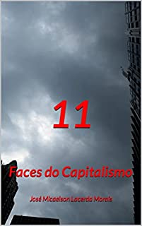 Livro 11: Faces do Capitalismo