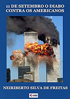 Livro 11 DE SETEMBRO O DIABO CONTRA SO AMERICANOS