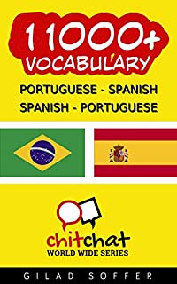 Livro 11000+ Portuguese - Spanish Spanish - Portuguese Vocabulary (ChitChat WorldWide)