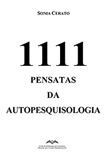 Livro 1111 Pensatas da Autopesquisologia