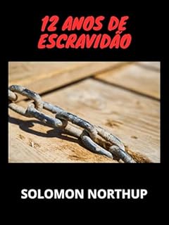Livro 12 anos de escravidão (Traduzido)