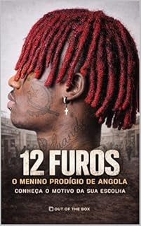 12 FUROS O Menino Prodígio de Angola : Conheça o motivo da sua escolha