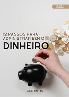 Livro 12 Passos para administrar bem o dinheiro (37 a 48 - 2024)