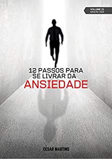 Livro 12 Passos para se livrar da ansiedade (13 a 24 - 2020)