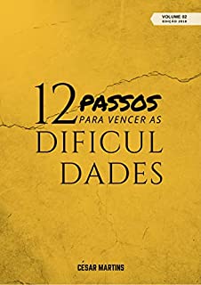 Livro 12 Passos para vencer as dificuldades (1 a 12 - 2018)