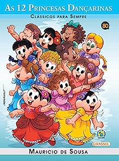 Livro As 12 Princesas Dançarinas (Clássicos Para Sempre)