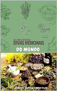 Livro As 140 melhores ervas medicinais do mundo