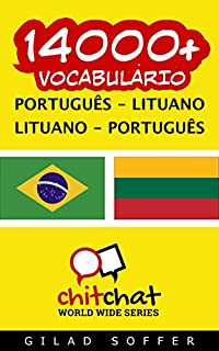 Livro 14000+ Português - Lituano Lituano - Português Vocabulário (ChitChat WorldWide)
